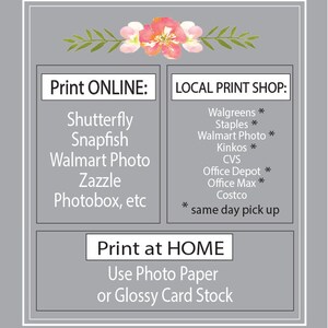 May include: A graphic with a floral design at the top and three sections with text. The first section says "Print ONLINE:" and lists online printing services. The second section says "LOCAL PRINT SHOP:" and lists local printing shops. The third section says "Print at HOME" and suggests using photo paper or glossy card stock.