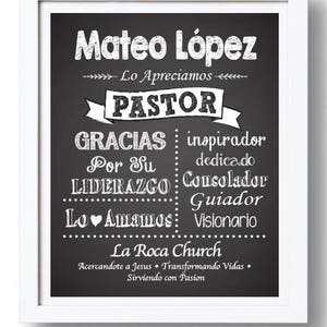 May include: Black and white chalkboard sign with the text "Mateo Lopez" and "Lo Apreciamos" in a white banner. The sign also includes the text "Pastor", "Gracias", "Por Su Liderazgo", "Lo Amamos", "Inspirador", "Dedicado", "Consolador", "Guiador", "Visionario", "La Roca Church", "Acercandote a Jesus", "Transformando Vidas", and "Sirviendo con Pasion".