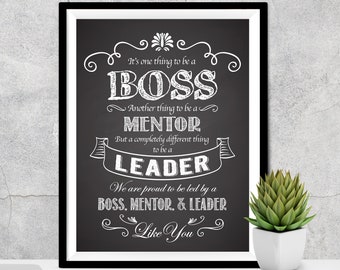 Bos Day gift, Boss Retirement Gift, Great Boss Mentor Mentor Leader, Present from coworkers, Boss Printable, It is one thing to be a boss
