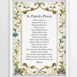 Pode incluir: Impressão emoldurada com a "Oração de São Patrício". O texto está dentro de uma moldura dourada decorativa com motivos florais e de videira em verde, azul e dourado. A moldura branca oferece uma apresentação clássica.