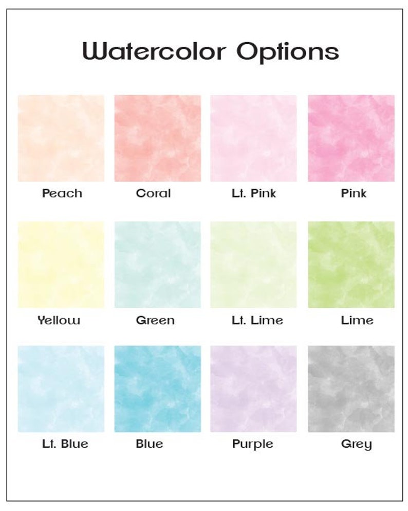 May include: A chart of watercolor paint colors with names for each color: Peach, Coral, Light Pink, Pink, Yellow, Green, Light Lime, Lime, Light Blue, Blue, Purple, Grey.