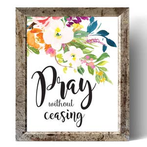 1 Thessalonians 5:17 Printable wall decor Bible verses Pray without ceasing Nursery verse print decor scripture art printable