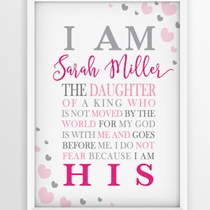 Personalized Baptism Printable, I Am His, Son of a King, Daughter of a King, Girl Nursery Wall Art, Children&#39;s Room Decor, Baby Shower Gift