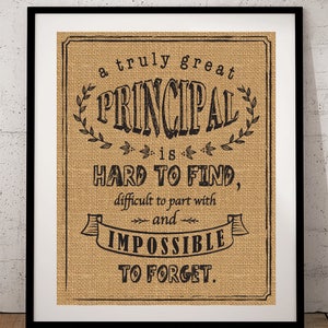 A truly great Principal is hard to find, The Best Principal, principal printable, Principal Christmas, principal retirement, teacher gift