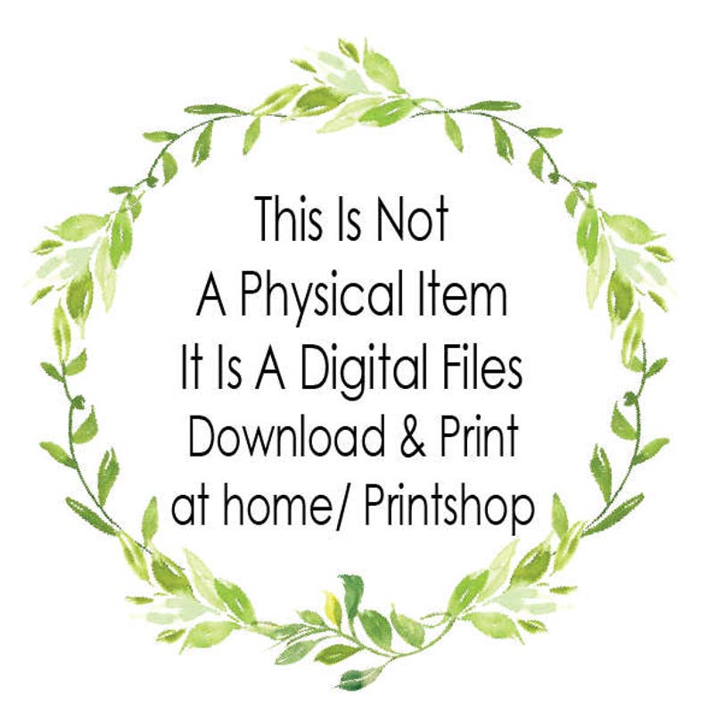 Puede incluir: Una corona de hojas verdes con el texto "This Is Not A Physical Item It Is A Digital Files Download & Print at home/ Printshop" en texto negro.