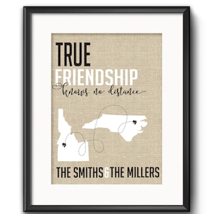 True Friendship knows no distance, State Map Wandkunst, Abschiedsgeschenk, Fernfreunde Umzug neues Zuhause Einweihungsgeschenk, jede Karte