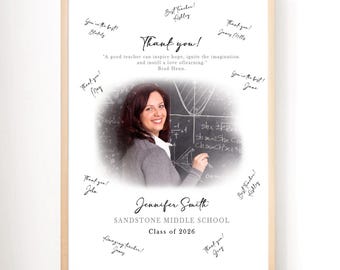 May include: Framed print with a teacher's portrait, surrounded by handwritten thank you notes. The print includes the text "Thank you!" and the teacher's name, Jennifer Smith, along with the school name and class year.