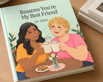 Best Friend Gifts Personalized Book, Reasons You're My Best Friend Hardcover Custom Friendship Gift