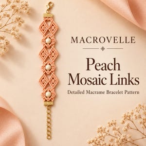 Peach Mosaic Links Macrame Bracelet Pattern, Beaded Geometric Jewelry Tutorial, Digital Download