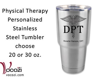Doctor of Physical Therapy DPT Vacuum Insulated Stainless Steel Tumbler Physical Therapist Gift