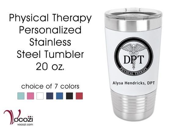 Doctor of Physical Therapy DPT Seal Vacuum Insulated Stainless