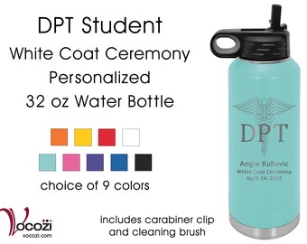 DPT Student Doctor of Physical Therapy White Coat Ceremony Vacuum Insulated Stainless Steel Water Bottle 32 ounce