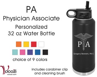 Physician Associate Physician Assistant PA Vacuum Insulated Stainless Steel Personalized 32 oz Water Bottle