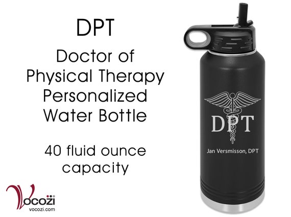 Doctor of Physical Therapy DPT Vacuum Insulated Black Stainless Steel 40 Oz  Water Bottle 