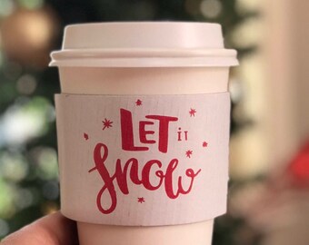 Let it snow Coffee Sleeve