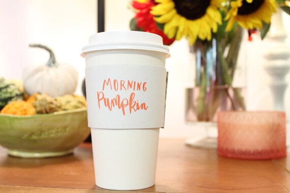 Morning Pumpkin Coffee Sleeves Hand Lettered Design ~ Pumpkin Spice Coffee Klutch wrap Fall Autumn sleeves Il_570xn