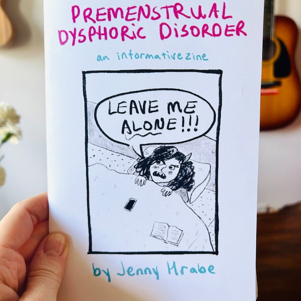 Premenstrual Dysphoric Disorder: an informative zine