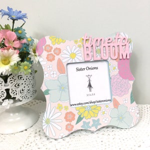 Time to Bloom Decoupaged Embellished 8x8 Picture Frame Floral  Frame Feminine Frame Gift for Mom Anniversary Gift Birthday Gift Gift for Her