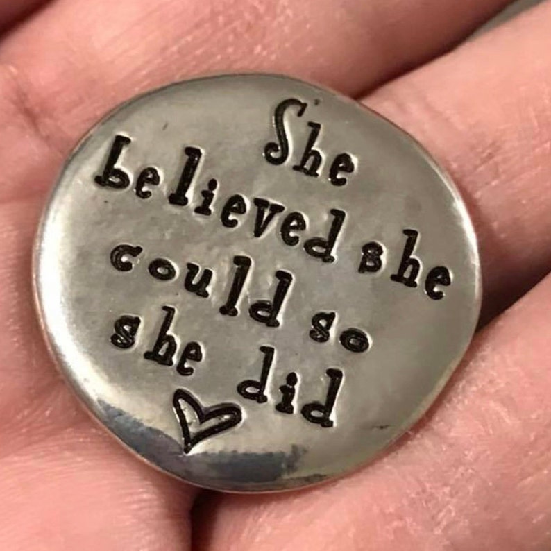 Handstamped Pewter, Pocket Token, Wedding Gift, Coin, Lucky Coin, Pocket Coin, Wedding Token, Love Token, She believed she could so she did image 1