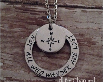 Not All Who Wander Are Lost - Hand Stamped Washer - Stamped Compass - Gifts for Traveler - Inspirational Quote - Inspirational Jewelry
