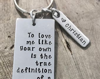 Father, Step Child, Hand Stamped, Step Dad, Keychain, Dad, Daddy Key Chain, Step Father, Stepdad, Adopted, Fathers Day Gift, Gifts for Him