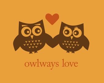 Owlways Love art print