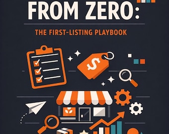 May include: A dark blue book cover titled Etsy FROM ZERO: THE FIRST-LISTING PLAYBOOK. The design features orange and white graphic icons including a clipboard, a price tag, a storefront, a magnifying glass, gears, and a bar chart.