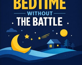 Bedtime Without the Battle