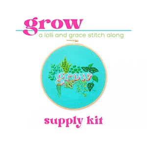 Grow Stitch Along Supply Kit, Plants Hand Embroidery, DIY embroidery, Pothos DIY Kit, Embroidery Quote Pattern, Monstera Embroidery kit image 1
