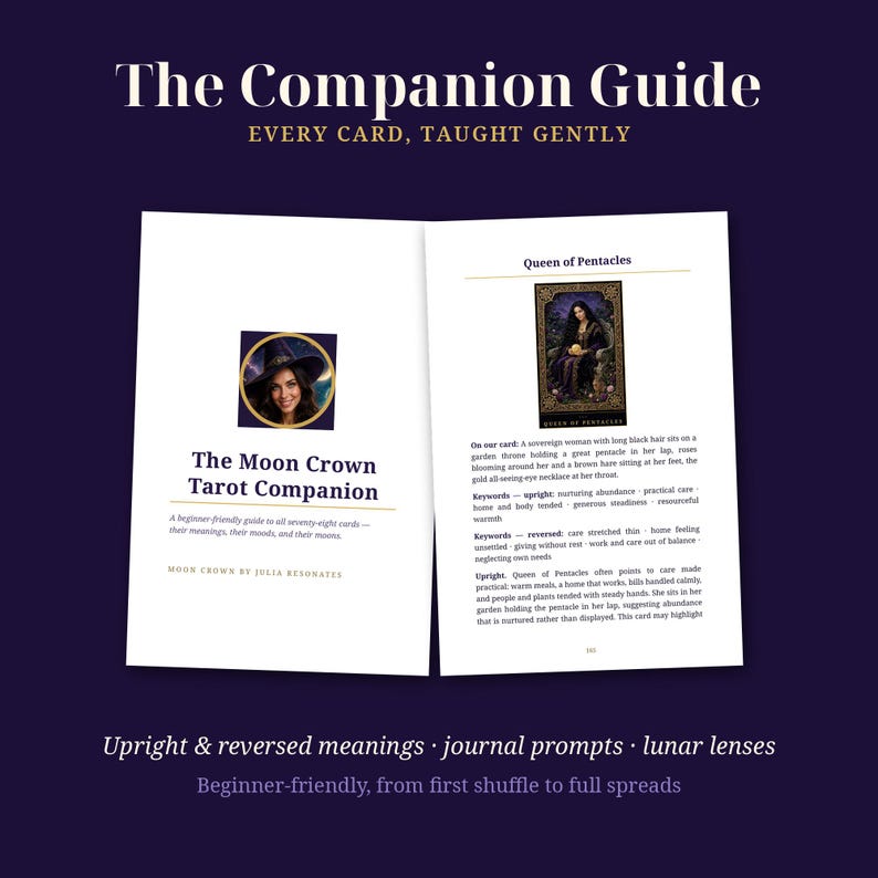 May include: An open book titled The Moon Crown Tarot Companion featuring a circular portrait of a person in a witch hat. The right page displays the Queen of Pentacles tarot card with text detailing upright and reversed meanings.