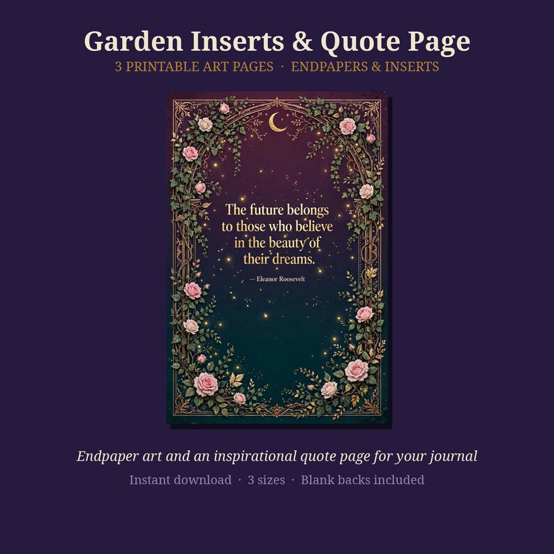 May include: A rectangular art page featuring a dark purple and teal gradient background framed by intricate gold filigree and climbing pink roses. The center displays the text: The future belongs to those who believe in the beauty of their dreams.