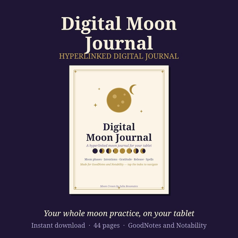 Pode incluir: Um di&aacute;rio lunar digital para tablets com capa cor de creme apresentando um gr&aacute;fico de lua dourada, estrelas e o texto Digital Moon Journal, A hyperlinked moon journal for your tablet, Moon phases, Intentions, Gratitude, Release, Spells.