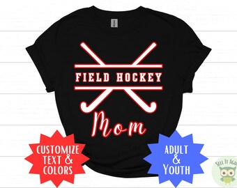 Custom Family Field Hockey Shirts, Field Hockey Mom Shirt, Field Hockey Dad, Gift for Field Hockey Player, School Team, Men Women Girls Boys