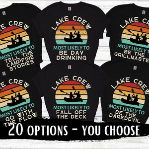 Matching Family Lake Vacation Shirts, Funny Lake Shirts, Family Lake Shirts, Lake Birthday, Family Reunion, Most Likely To Lake Crew Shirts
