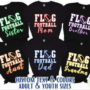 Custom Family Flag Football Shirts, Flag Football Mom Shirt, Flag Football Dad TShirt, Flag Football Family, Gift for Player, Men Women Kids