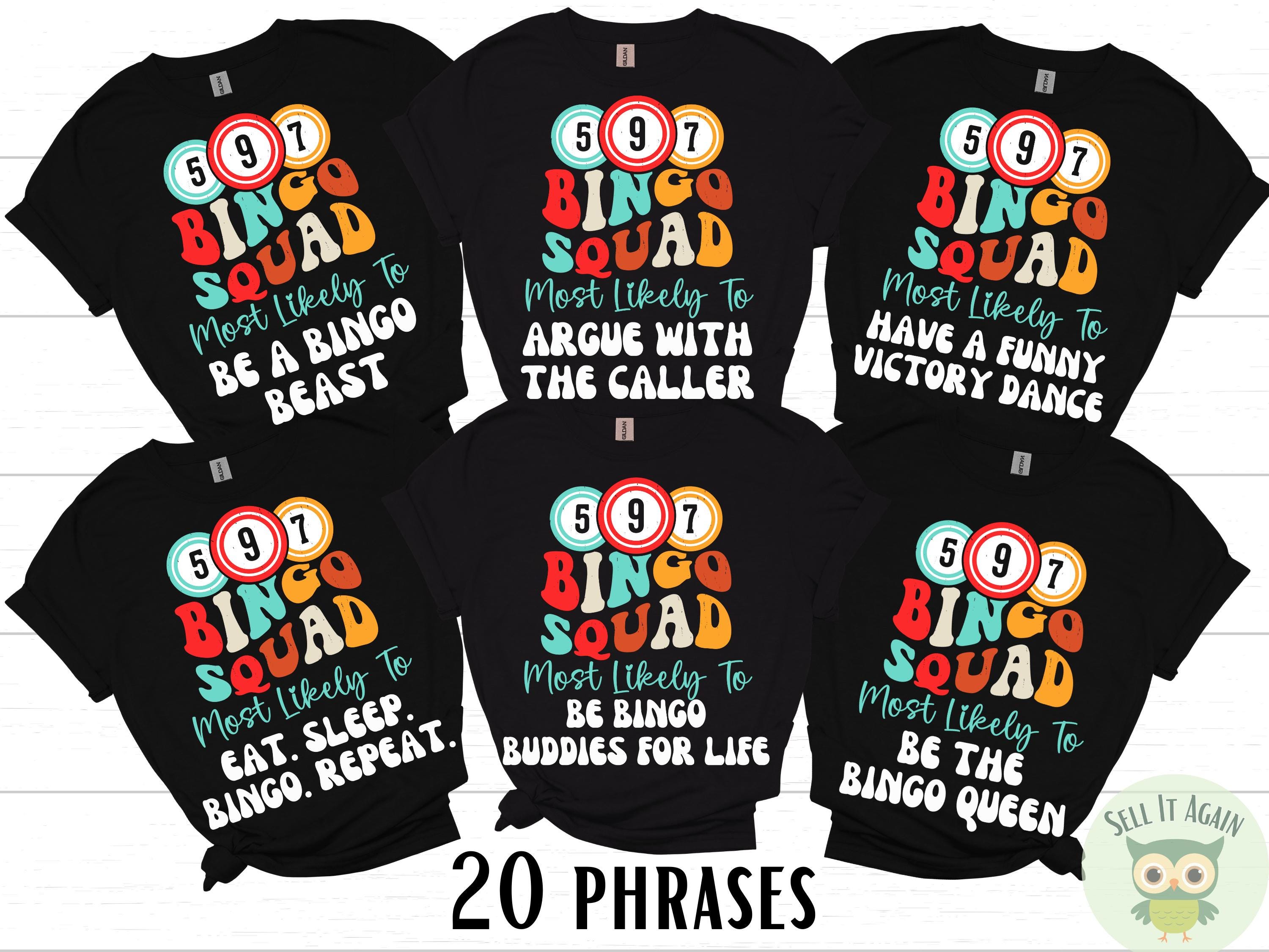Funny Bingo Shirts, Group Bingo Squad Tshirts, Bingo Game Lover, Gift ...