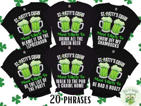 Funny Group St Patricks Day Shirts, Custom Matching St Pattys Sweatshirts, Irish Party Shirts for Saint Paddys, Pub Crawl Drinking Shirts