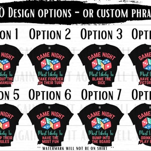 May include: A set of 8 game night t-shirt designs featuring a dice graphic and the text "Game Night" and "Most Likely To..." with different phrases for each design.  The shirts are black with pink, blue, and yellow accents.