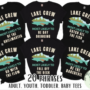 Matching Family Lake Vacation Shirts, Funny Most Likely to Lake Crew Shirts, Family Lake Shirts, Group Family Reunion, Friends Adventure