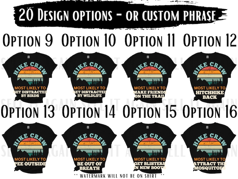 May include: A set of 10 black t-shirts with a vintage style graphic design. Each shirt features a mountain scene with a sunset and the text "HIKE CREW". Each shirt has a different funny saying about hiking.