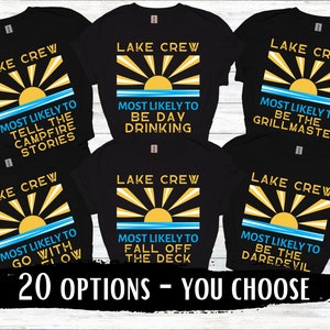 Matching Family Lake Vacation Shirts, Funny Lake Shirts, Family Lake Shirts, Lake Birthday, Family Reunion, Most Likely To Lake Crew Shirts
