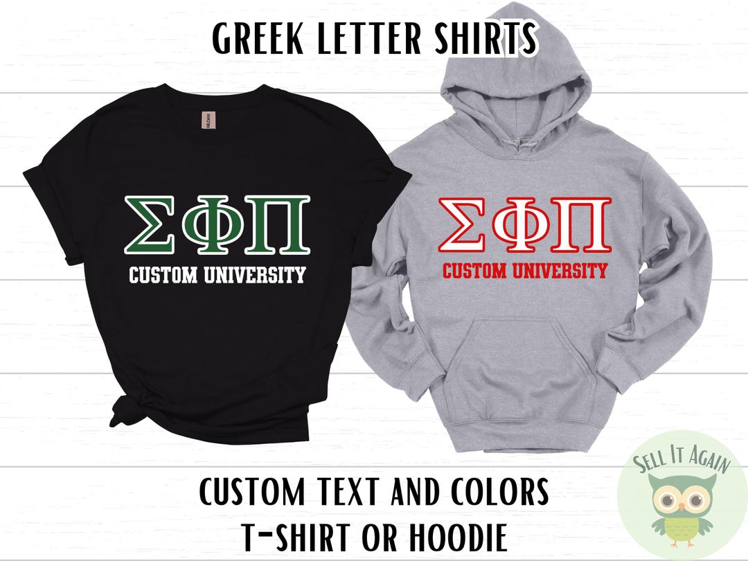 Custom Greek Letter Shirt, T-shirt or Hoodie, Custom Text Colors