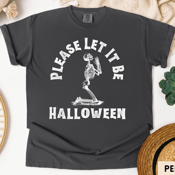 Retro Halloween Shirt, Distressed Skeleton Praying, Funny Fall Tee, Spooky Season, Vintage Comfort Colors Unisex T-shirt, Plus Sizes S-4XL