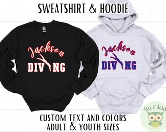 Custom Diving Sweatshirt, Diving Hoodie, School Dive Team, Gift for Diver Family, Spring Board Platform, Girl Boy Men Women, Adult, Kids