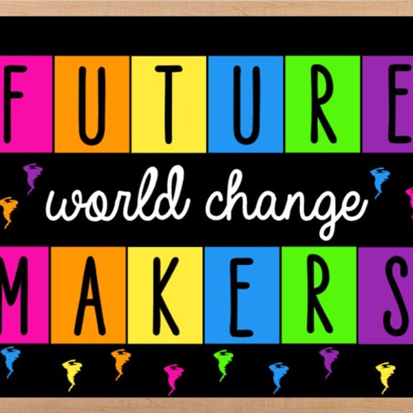 Teachers School Bulletin Board  Cutouts  DIY Kit  "Future World Change Makers" | Back to School Decoration  | Bulletin Board Cutouts Decor