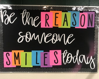 Teachers School Bulletin Board  Cutouts DIY Kit "Be The Reason Someone Smile Today" | Back to School Decoration  | Bulletin Boar