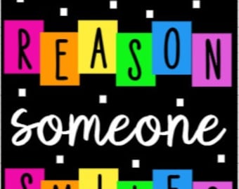 Teachers School Classroom Door Decoration Cutouts DIY Kit "Be The Reason Someone Smile Today" | Back to School Decoration | Door Decoration