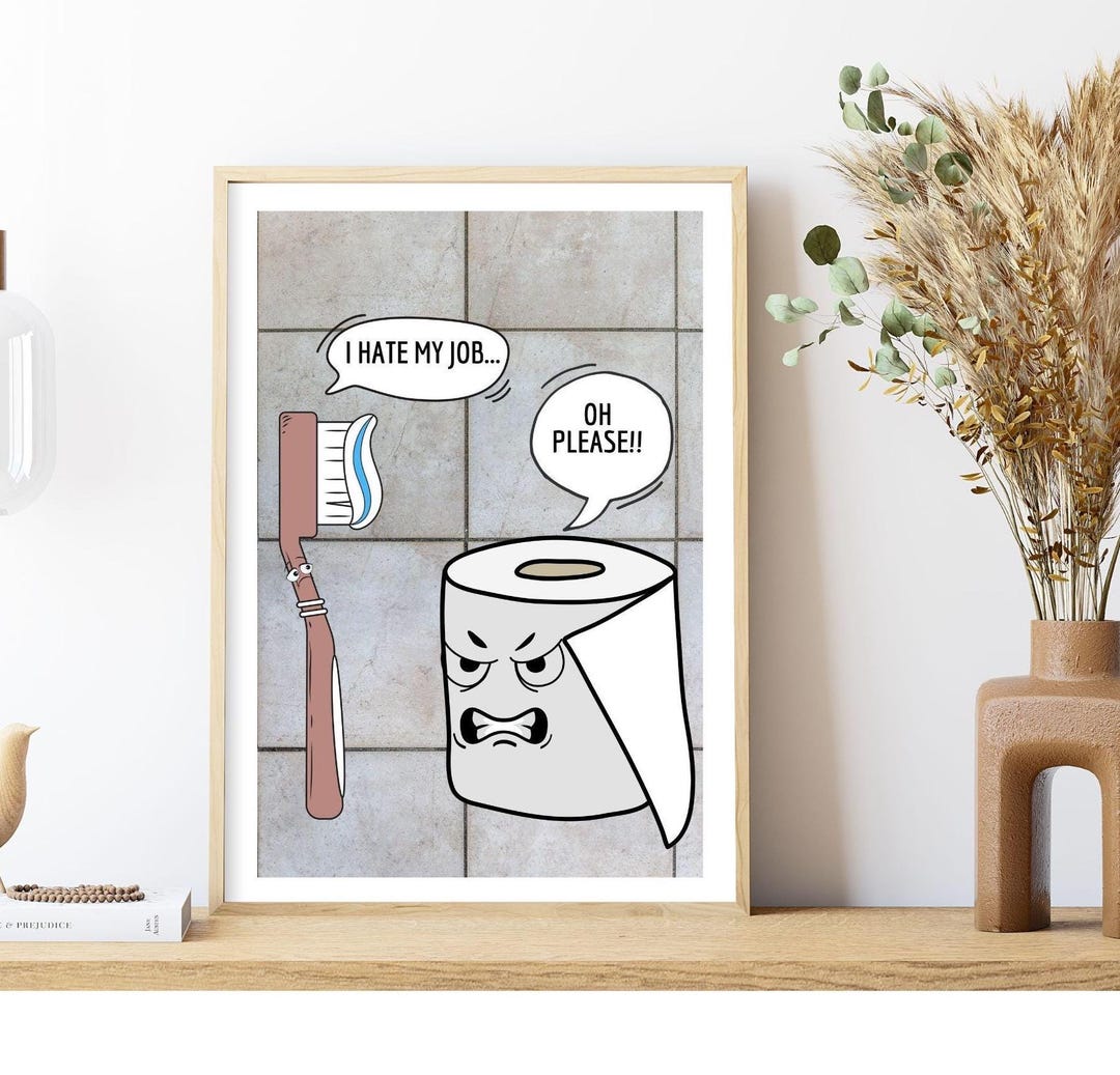 DIGITAL Bathroom Wall Art, Funny Toothbrush Vs. Toilet Paper Struggles ...