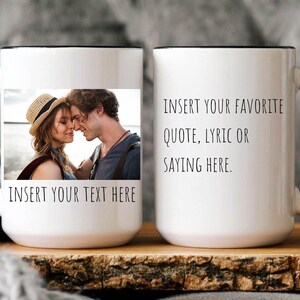 Custom Coffee Mug with Photo, Personalized Picture Coffee Cup, Anniversary Mug Gift for Him / Her, Customizable Text Mug, Valentine Day Gift