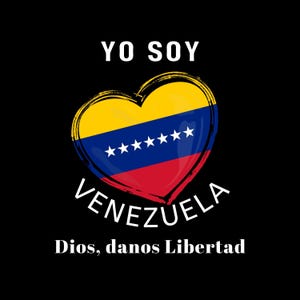 May include: A black background with a yellow, blue, and red heart-shaped graphic of the Venezuelan flag. The text "Yo Soy Venezuela" is written in white above the heart and "Dios, danos Libertad" is written in white below the heart.